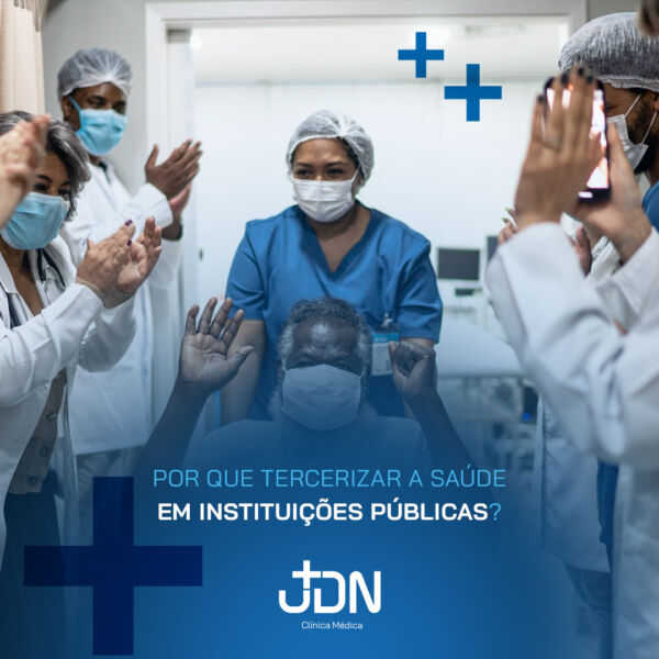 POR QUE TERCERIZAR A SAÚDE EM INSTITUIÇÕES PÚBLICAS_